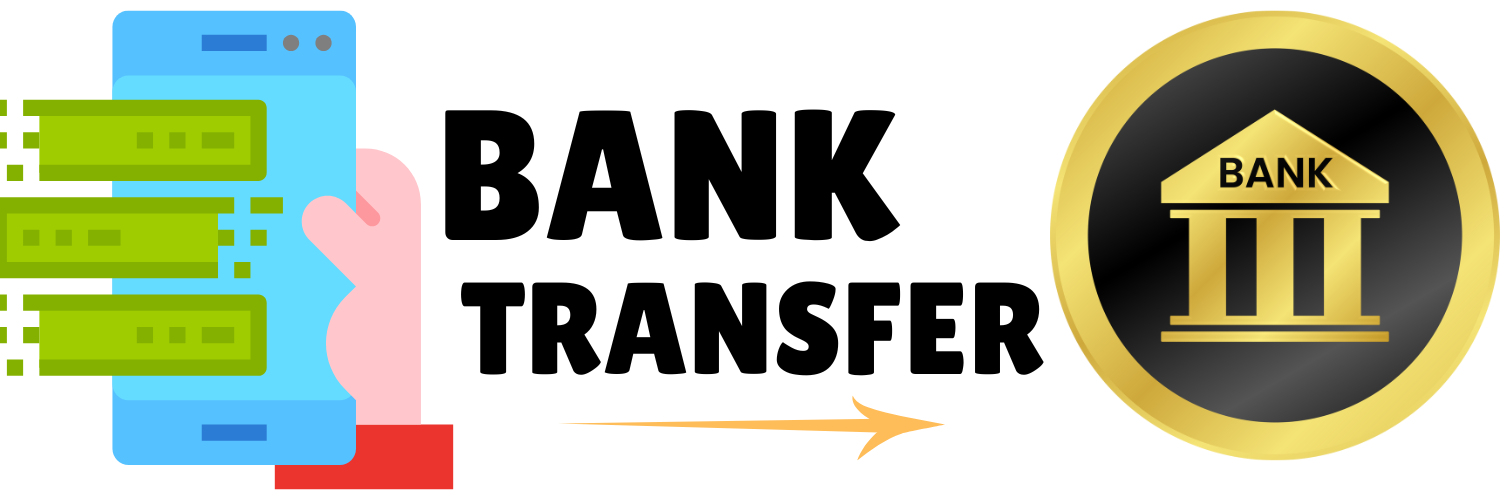 Bank Transfer
